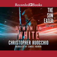 Demon in White (Sun Eater Series #3)