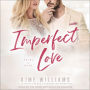 Imperfect Love