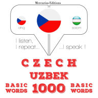 ¿e¿tina - Uzbek: 1000 základních slov: I listen, I repeat, I speak : language learning course