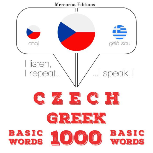 ¿e¿tina - ¿e¿tina: 1000 základních slov: I listen, I repeat, I speak : language learning course