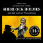 Sherlock Holmes und der Wiener Walzerkönig - Die neuen Abenteuer, Folge 14 (Ungekürzt)