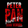 Peter Pan Must Die: A Novel