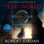 The Eye of the World (The Wheel of Time Series #1)