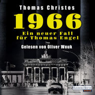 1966 - Ein neuer Fall für Thomas Engel (Abridged)