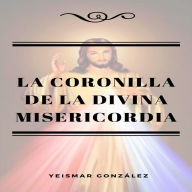 La Coronilla de la Divina Misericordia