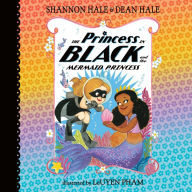 The Princess in Black and the Mermaid Princess (Princess in Black Series #9)