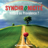 Synchronicité: Hasard ou providence ?