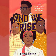 And We Rise: The Civil Rights Movement in Poems