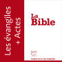 Les Evangiles + Les Actes
