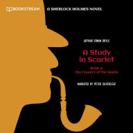 Country of the Saints, The - A Sherlock Holmes Novel - A Study in Scarlet, Book 2 (Unabridged)