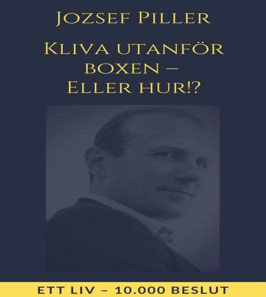 Kliva utanför boxen - Eller hur!?