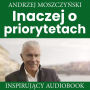 Inaczej o priorytetach