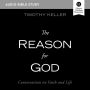 The Reason for God: Audio Bible Studies: Conversations on Faith and Life
