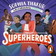 Superheroes: Inspiring Stories of Secret Strength