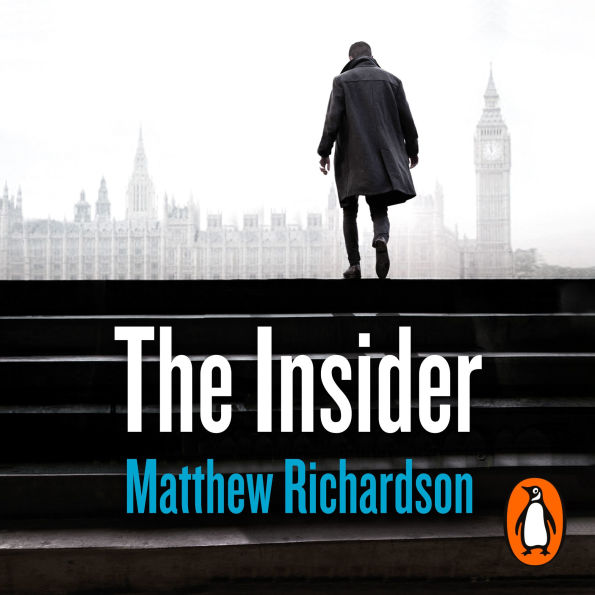 The Insider: BESTSELLING AUTHOR OF THE SCARLET PAPERS: THE TIMES THRILLER OF THE YEAR 2023