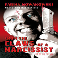 Sects and narcissists: From the Claws of a Narcissist