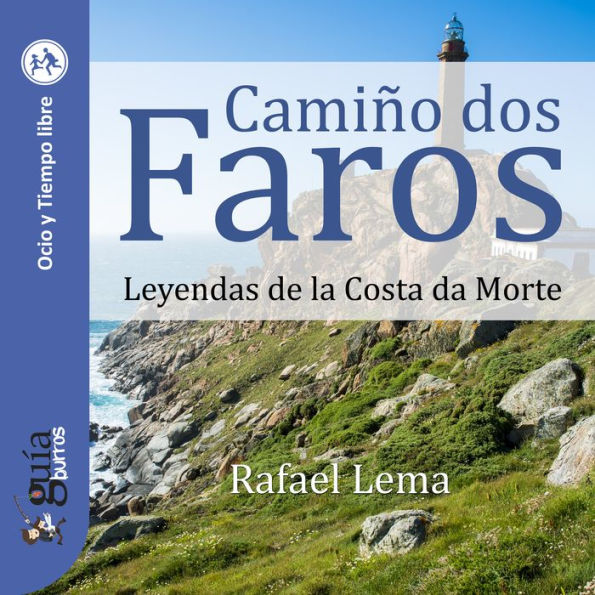 GuíaBurros: Camiño dos Faros: Leyendas de la Costa da Morte