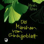 Das Märchen vom Ginkgoblatt