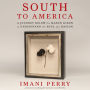 South to America: A Journey Below the Mason-Dixon to Understand the Soul of a Nation (National Book Award Winner)