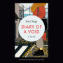 Diary of a Void: A Novel