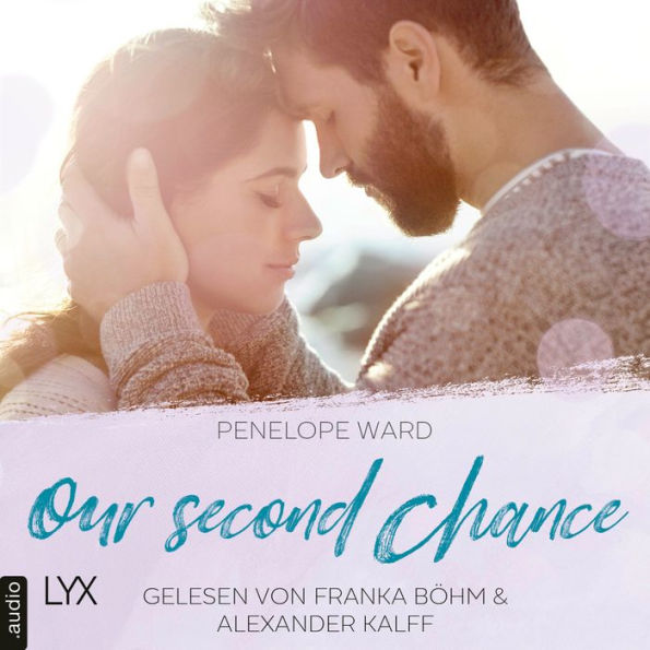 Our Second Chance (Ungekürzt)