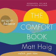 Comfort Book, The - Gedanken, die mir Hoffnung machen (Gekürzt)
