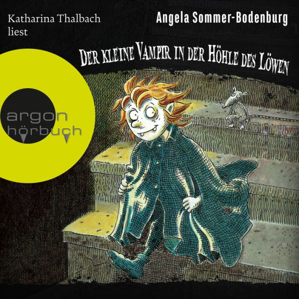 Der kleine Vampir in der Höhle des Löwen Der kleine Vampir, Band 10 (Ungekürzt) by Angela Der kleine Vampir in der Höhle des Löwen Der kleine Vampir, Band 10 (Ungekürzt) by Angela