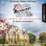 Murder at the Magnolia Inn (Bunburry Cosy Mystery Series, Episode 11)