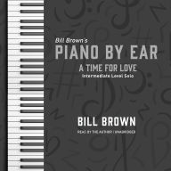 A Time for Love: Intermediate Level Solo
