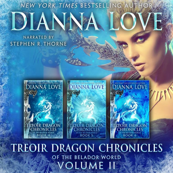 Treoir Dragon Chronicles of the Belador¿ World: Volume II, Books 4-6