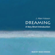 Dreaming: A Very Short Introduction