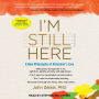 I'm Still Here: A New Philosophy of Alzheimer's Care