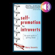 Self-Promotion for Introverts: The Quiet Guide to Getting Ahead