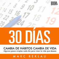 30 Días: Cambia de hábitos, cambia de vida