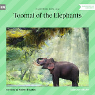 Toomai of the Elephants (Unabridged)