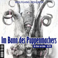 Im Bann des Puppenmachers - Der Hexer von Salem 7 (Gekürzt) (Abridged)