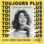 Toujours plus: + = +