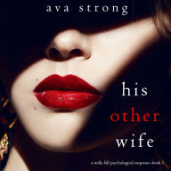 His Other Wife (A Stella Fall Psychological Thriller series-Book 1)