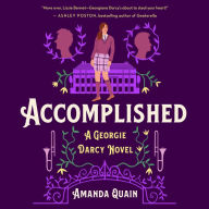 Accomplished: A Georgie Darcy Novel