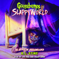 Slappy in Dreamland (Goosebumps SlappyWorld #16)