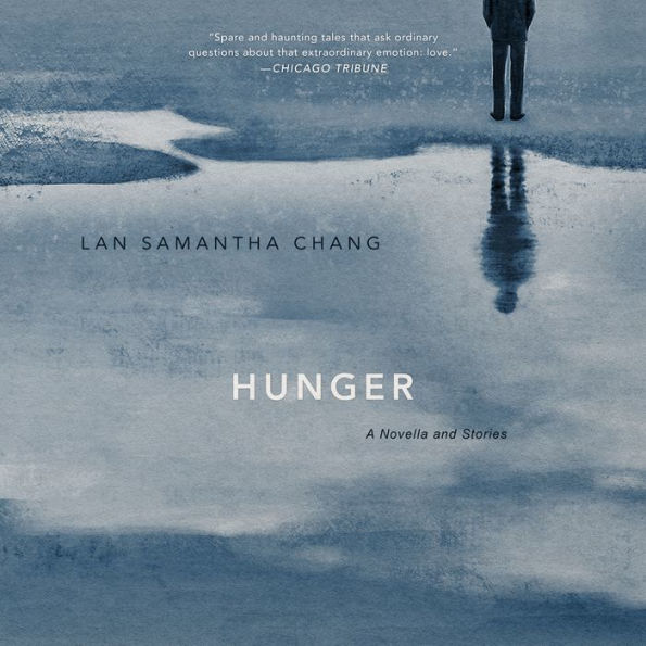 Hunger: A Novella and Stories