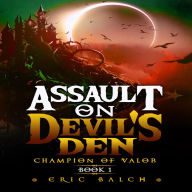 Assault on Devil's Den: Champion of Valor Book 1