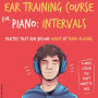 Ear Training Course for Piano: Intervals Practice that and become great at piano playing A music lesson you don't want to miss