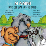 Manni und die Isar Hunde Bande