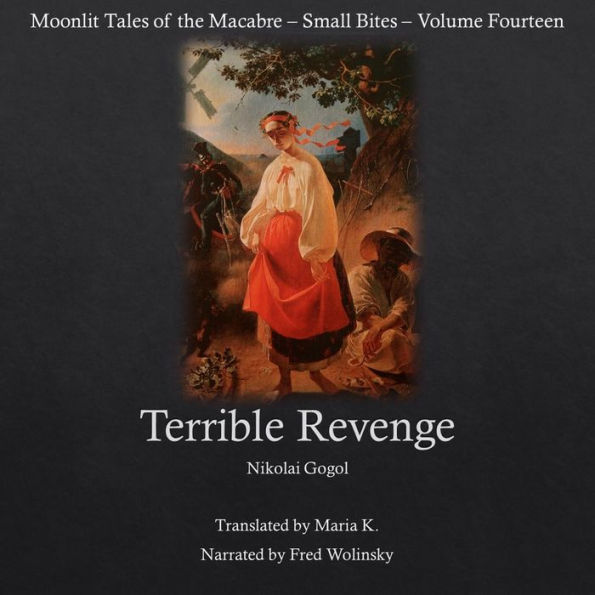 Terrible Revenge (Moonlit Tales of the Macabre - Small Bites Book 14)