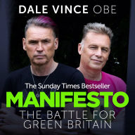 Manifesto: The Battle For Green Britain