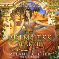 The Princess Search: A Retelling of The Ugly Duckling