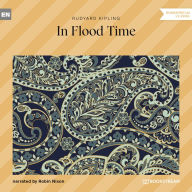 In Flood Time (Unabridged)