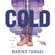 Cold: A Novel