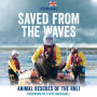 Saved from the Waves: Animal Rescues of the RNLI